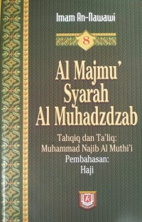 Al Majmu' Syarah Al Muhadzdzab Jilid 8, Pembahasan: Haji