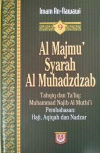 Al Majmu' Syarah Al Muhadzdzab Jilid 9, Pembahasan: Haji, Aqiqah dan Nadzar