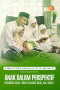 Anak Dalam Perspektif Pendidikan Islam, Hukum Keluarga Islam, dan Hukum