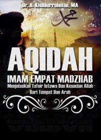 AQIDAH IMAM EMPAT MADZHAB Menjelaskan Tafsir Istawa Dan Kesucian Allah Dari Tepat Dan Arah