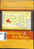 Babad Banyumas dan Serat Madujaya (Hasil Penyalinan Ulang Naskah Lapuk Koleksi Perpustakaan Nasional) (Pojok Penginyongan)