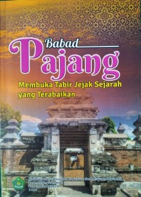 Babad Pajang : membuka tabir jejak sejarah yang terabaikan