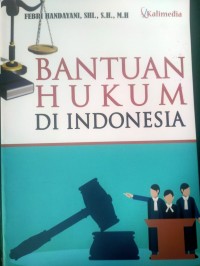 Bantuan Hukum di Indonesia