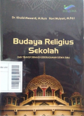 Budaya religius sekolah dan transformasi keberagamaan siswa SMA