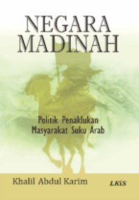 Negara Madinah; Politik penaklukan masyarakat Suku Arab