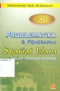 Problematik & Penerapan Syariat Islam Dalam Undang-Undang