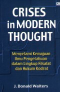 Crises in Modern Thouht: Menyelami Kemajuan Ilmu Pengetahuan dalam Lingkup Filsafat dan Hukum Kodrat