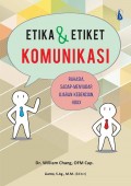 Etika & etiket komunikasi
