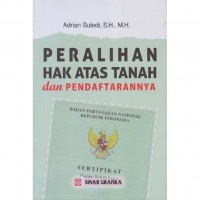 Peralihan Hak Atas Tanah dan Pendaftarannya