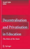 Decentralisation and Privatisation in Education