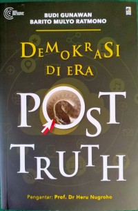 Demokrasi di Era Post Truth