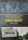 Dinamika dan Resolusi Konflik atas Penolakan Pendirian Rumah Ibadat di Kabupaten Bekasi