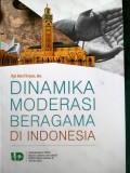 Dinamika Moderasi Beragama di Indonesia