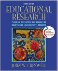 Educational Research: Planning, Conducting and Evaluating Qualitative and Quantitative Research
