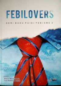 Febilovers : Seri Buku Puisi Febisme 2