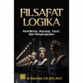 Filsafat Logika : Pemikiran, Konsep, Teori dan Penyimpulan