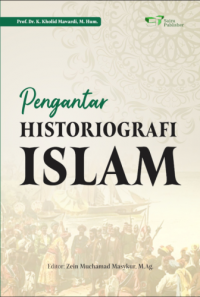 Pengantar Historiografi Islam