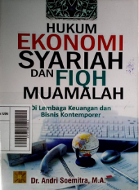 Hukum ekonomi syariah dan fiqh muamalah di lembaga keuangan dan bisnis kontemporer