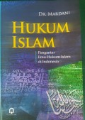 Hukum Islam : Pengantar Hukum Islam di Indonesia