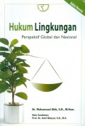 Hukum Lingkungan : Perspektif Global dan Nasional