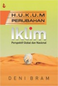 Hukum Perubahan Iklim : Perspektif Global dan Nasional