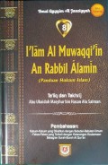 I'lam Al-Muwaqqi'in An Rabbil Alamin ( panduan hukum Islam) jilid 8