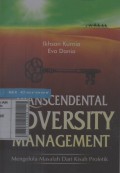Transcendental adversity management : mengelola masalah dari kisah profetik