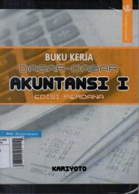 buku kerja dasar dasar akutansi 1  edisi perdana