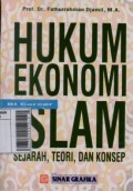 Hukum Ekonomi Islam: Sejarah, Teori, dan Konsep