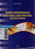 Teknik Perhitungan Bagi Hasil dan Pricing di Bank Syariah