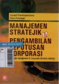 Manajemen Stratejik & Pengambilan Keputusan Korporasi (Strategic Management & Corporate Decision Making)