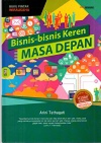 Bisnis-Bisnis Keren Masa Depan (Business Models)
