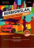 Berbisnislah, Engkau Akan Menjadi Kaya