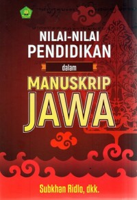 Nilai-nilai pendidikan dalam manuskrip Jawa