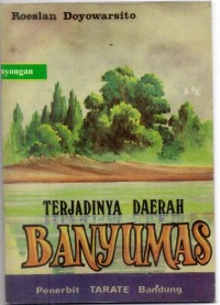 Terjadinya Daerah Banyumas