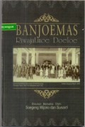 Banjoemas Riwajatmoe Doeloe
