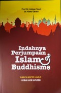 Indahnya perjumpaan Islam &  Buddhisme