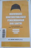 Individuasi Kontekstualisasi Pengembangan Diri Santri