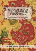 Sejarah Islam Di Subkawasan Indochina: Kamboja, Vietnam, Laos dan Myanmar