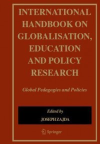 International Handbook On Globalisation, Education and Policy Research