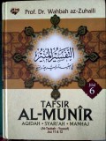 Tafsir Al-Munir : aqidah, syariah, manhaj ( al-A'raf-at-Taubah) Juz 11-12/Jilid 6