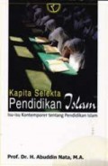 Kapita Selekta Pendidikan Islam Isu-isu Kontemporer tentang Pendidikan Islam