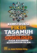 Konstruksi Fikih Tasamuh Dalam Perspektif Sosiologis Pada Kelompok Keagamaan Islam
