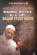 Kontribusi Pemikiran Muhammad Mustafa Al-A' Zami Dalam Studi Hadis