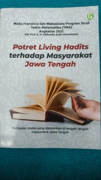 Potret Living Hadits terhadap Masyarakat Jawa Tengah