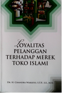 Loyalitas Pelanggan Terhadap Merek Toko Islami