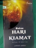Makna Hari Kiamat Dalam Al-Qur'an: Perspektif Agama, Falsafah, dan Irfan