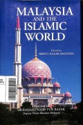 Malaysia and the Islamic World (Pojok Melayu Raya)
