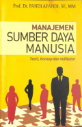 Manajemen Sumber Daya Manusia; teori, konsep dan indikator