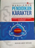 Manajemen Pendidikan Karakter ; Konsep dan Implementasinya di Sekolah